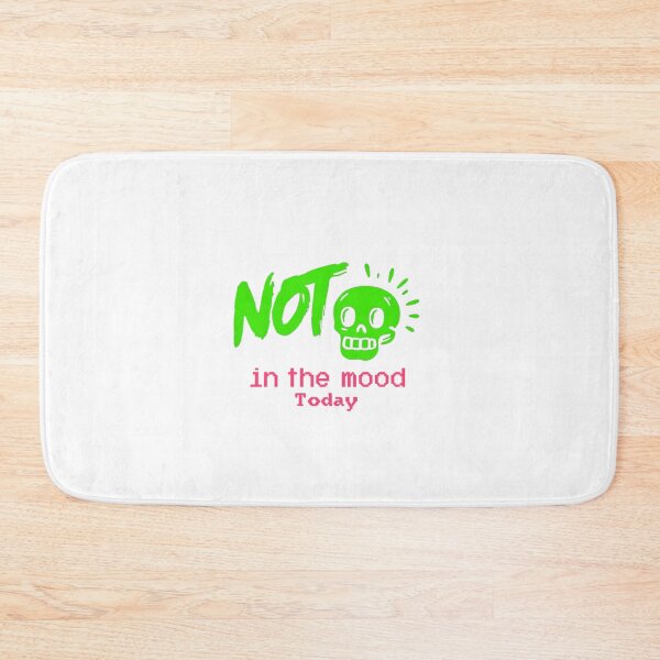 Item preview, Not in the Mood Today - Funny Design for Those in a Grumpy Mood designed and sold by Colorful-Garden.