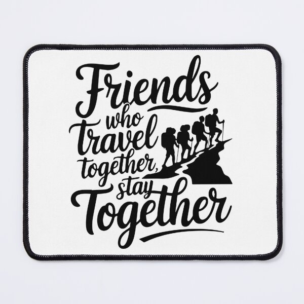 Item preview, Friends Together adevnture travel quote text art designed and sold by feel-free-store.