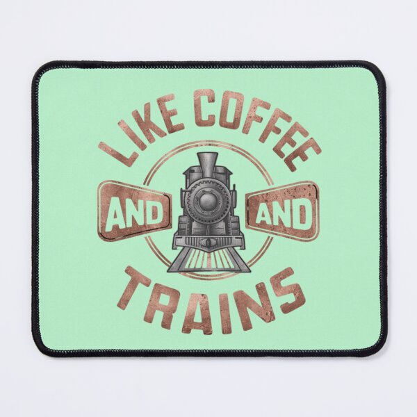 Item preview, I Like Coffee and Trains designed and sold by Aise06.