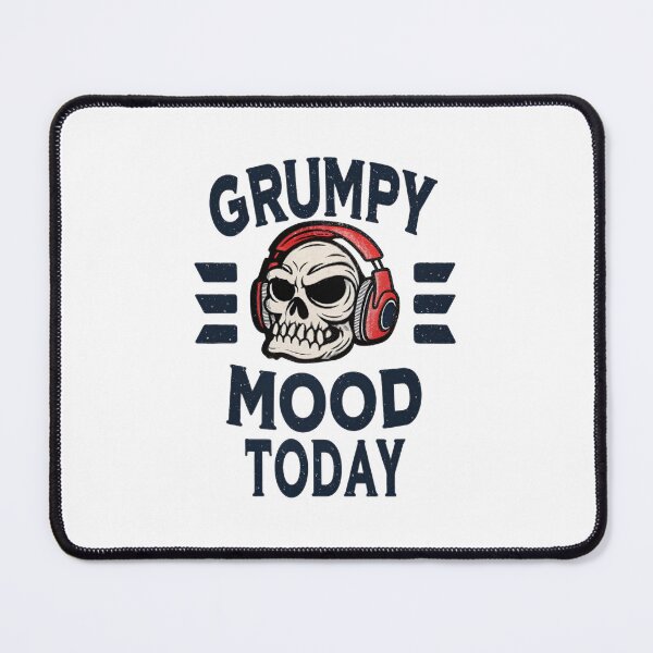 Item preview, Not in the Mood Today - Funny Design for Those in a Grumpy Mood designed and sold by Colorful-Garden.