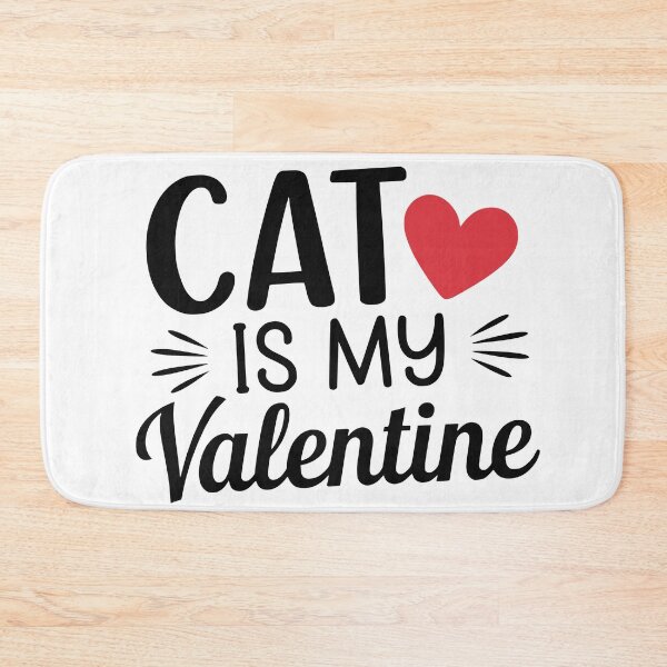 Item preview, Cat Is My Valentine designed and sold by JonathanP514.