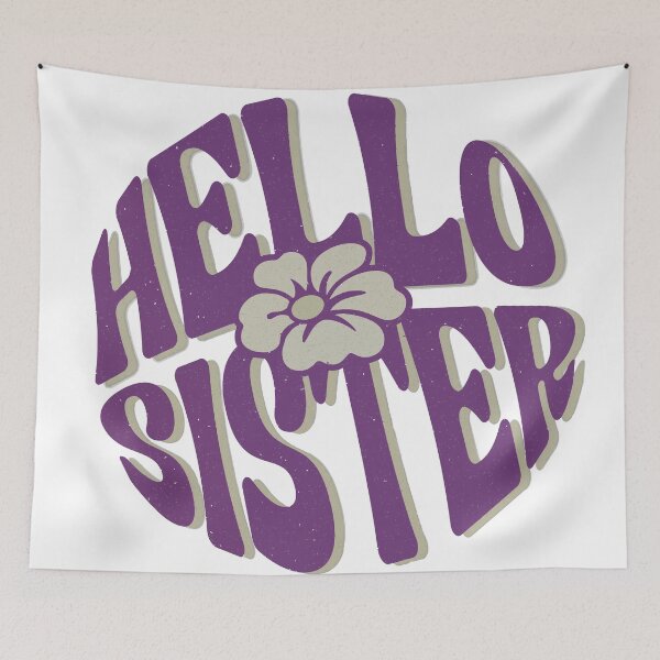 Item preview, Hello Sister Floral Design designed and sold by CyberWindow.