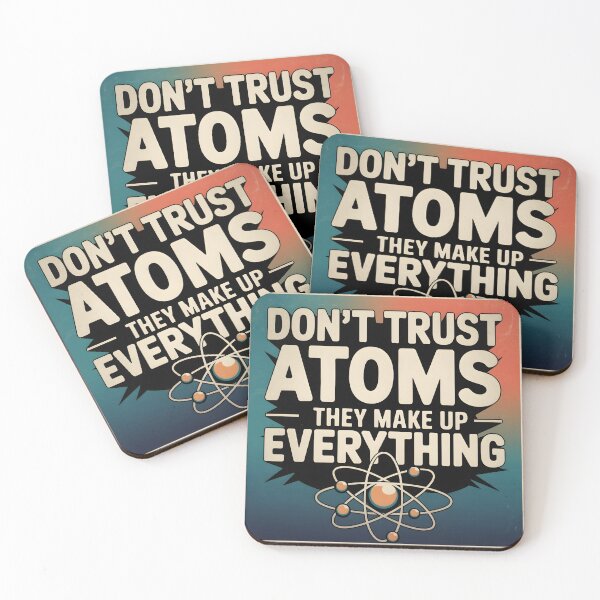 Item preview, Don't Trust Atoms Funny teacher designed and sold by bukajart.