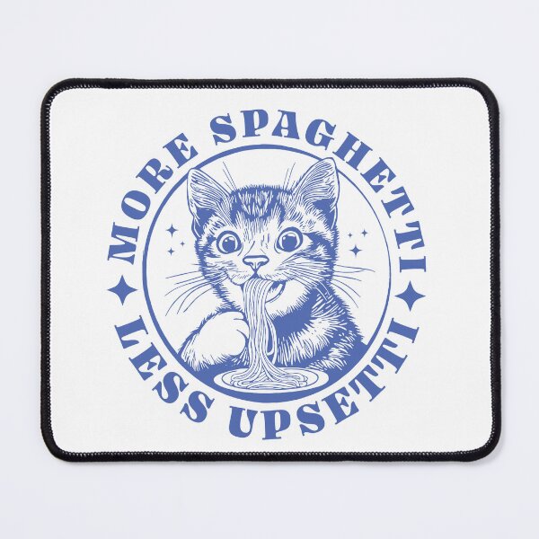 Item preview, More Spaghetti Less Upsetti Cat Lovers designed and sold by cafelab.