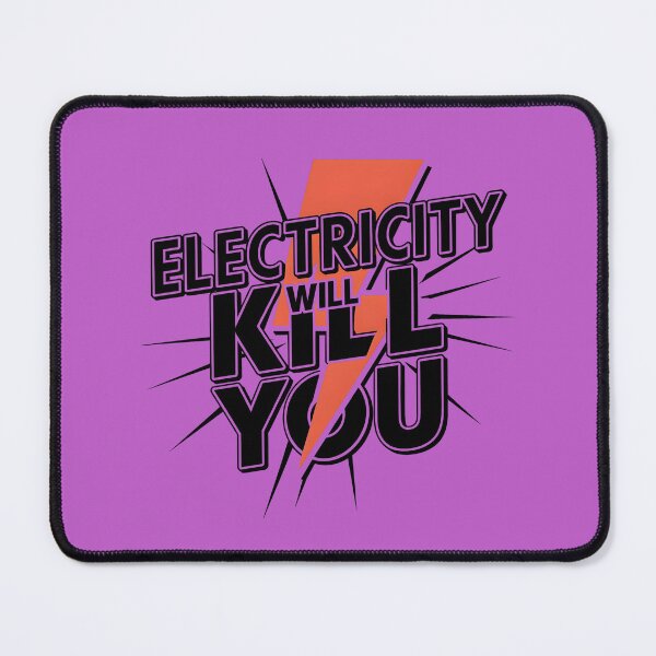 Item preview, Electricity Will Kill You Funny dark cool best  designed and sold by bukajart.