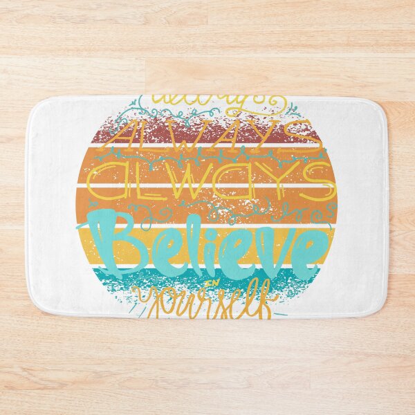 Item preview, Always believe yourself  designed and sold by Athieoshop.