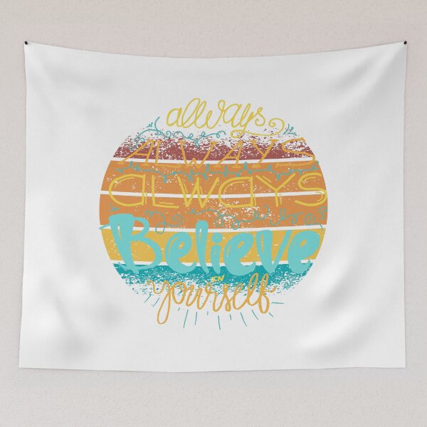 Item preview, Always believe yourself  designed and sold by Athieoshop.
