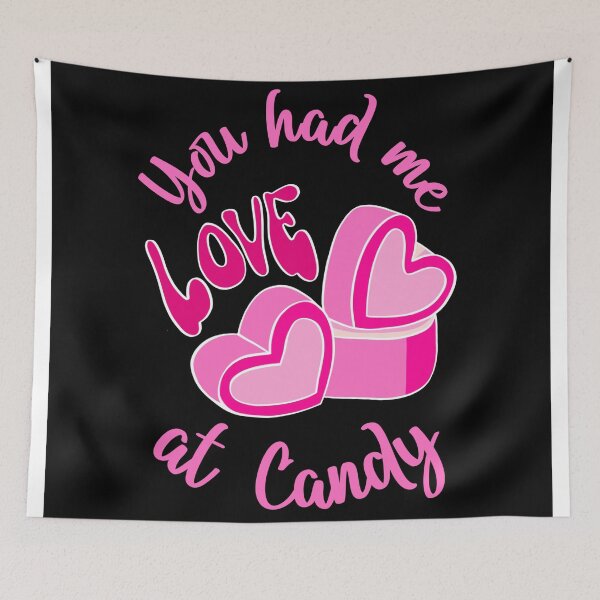 Item preview, You had me at Candy designed and sold by poppybludesign.
