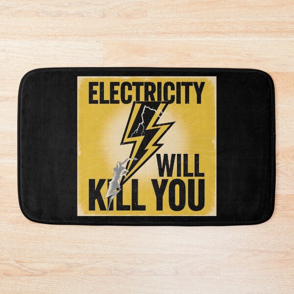 Item preview, Electricity Will Kill You Funny cool  designed and sold by bukajart.