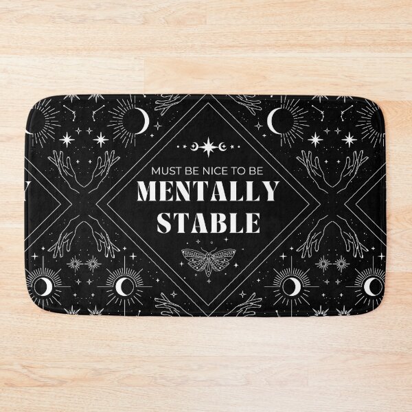 Item preview, Must be Nice To Be Mentally Stable Celestial design designed and sold by ZuzDoesDesigns.