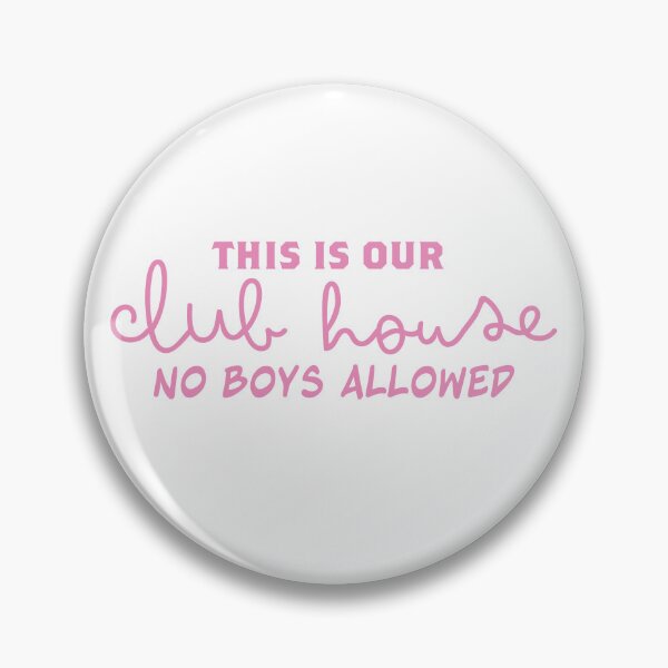 Item preview, This is our CLUB HOUSE no boys allowed sign designed and sold by jazzydevil.