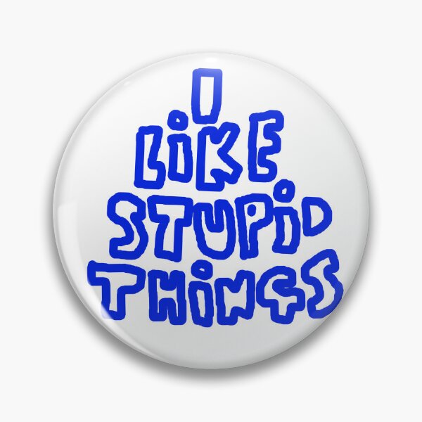 Item preview, i like stupid things designed and sold by bowlingshoes420.