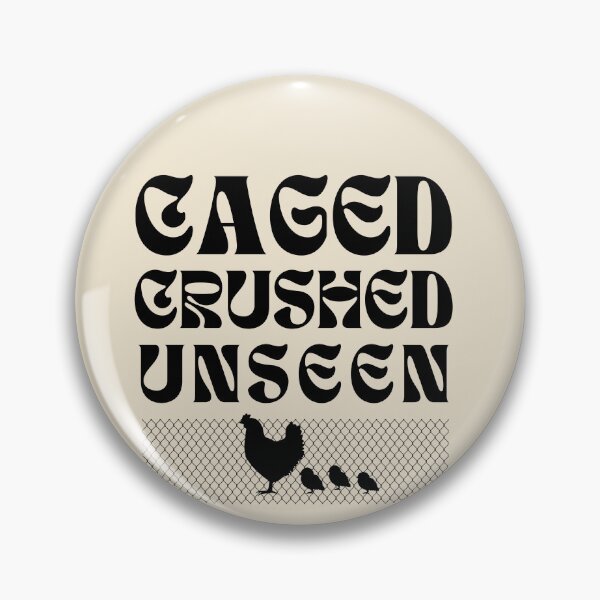Item preview, Caged Crushed Unseen Vegan Slogan designed and sold by ZuzDoesDesigns.