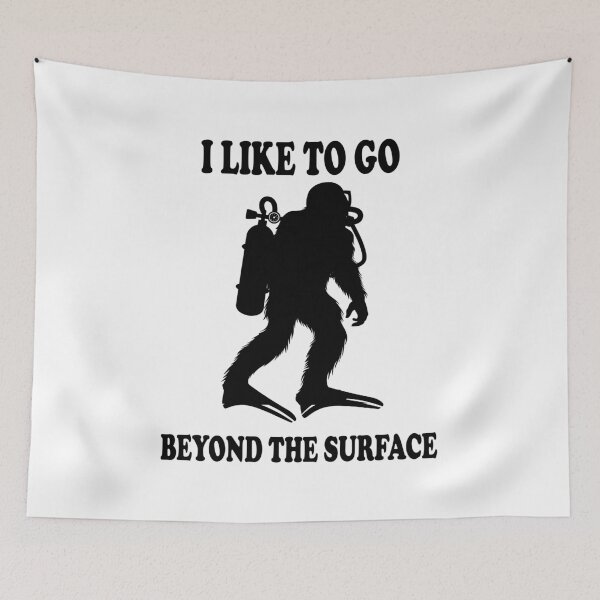 Item preview, Bigfoot Scuba I LIKE TO GO BEYOND THE SURFACE, DIVE Long Sleeve Shirt, Diving Sasquatch designed and sold by Papinour.