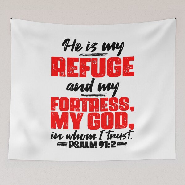 Item preview, Psalm 91:2 He Is My Refuge And My Fortress designed and sold by plushism.