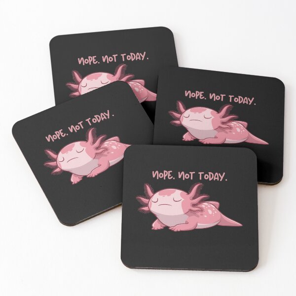 Item preview, Axolotl Lovers, Cute Axolotl , Nope, not today, Introvert gift, Work balance, Slow life designed and sold by KolorellaS.