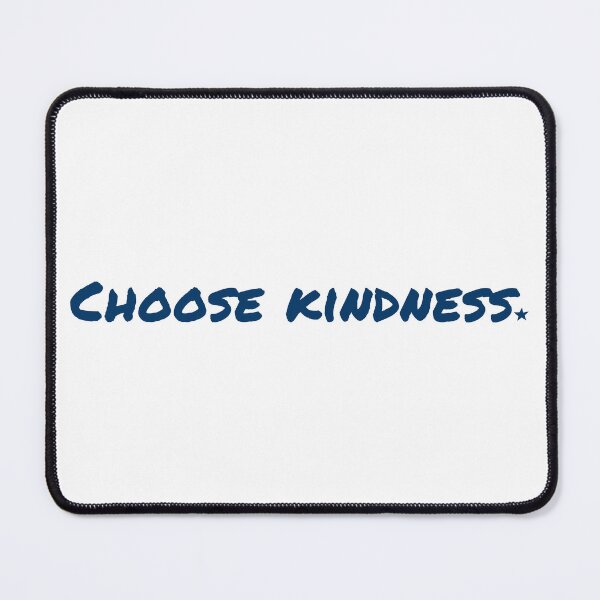 Item preview, Choose kindness. designed and sold by Shuriken12.