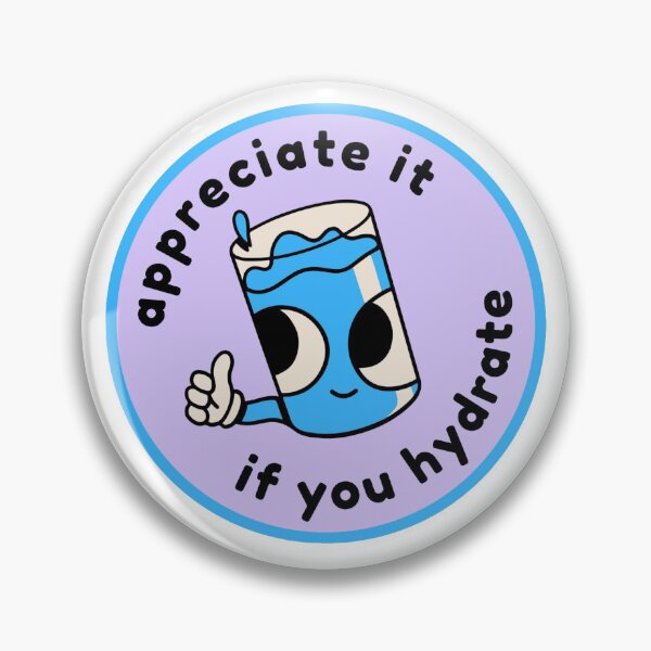 Item preview, Drink More Water | Hydrate or Diedrate designed and sold by PrintyRelatable.
