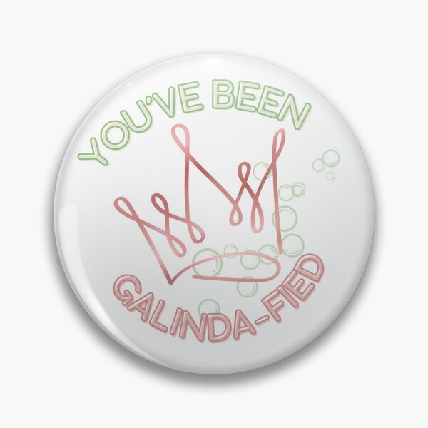Item preview, You've Been Galinda-Fied designed and sold by KbozFineArt.