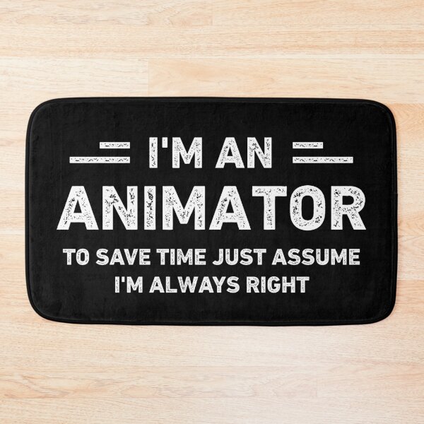 Item preview, I Am An Animator Funny Animator designed and sold by RareBunny.