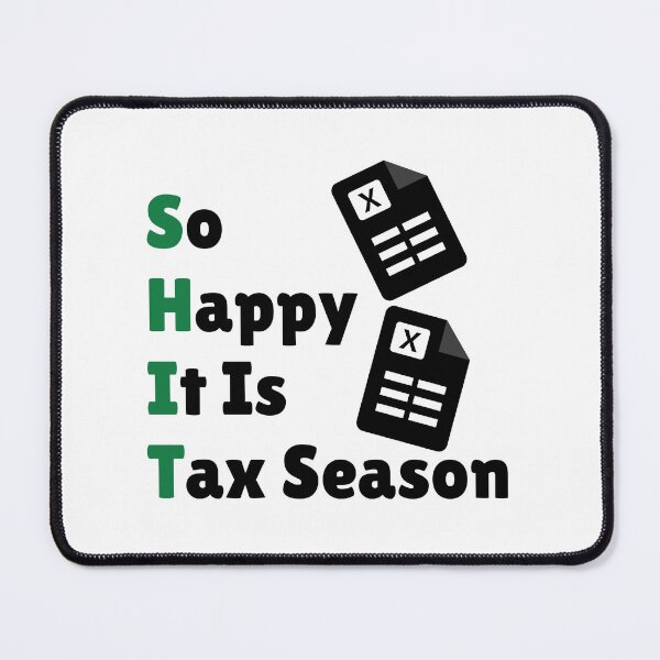 Item preview, Funny So Happy It Is Tax Season Accountant Saying designed and sold by Guess4best.