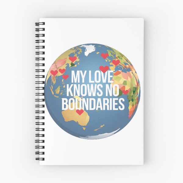 Item preview, My love knows no boundaries designed and sold by ArtFlow Creations.