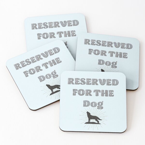 Item preview, Reserved for the Dog designed and sold by Nonsense and Relish.