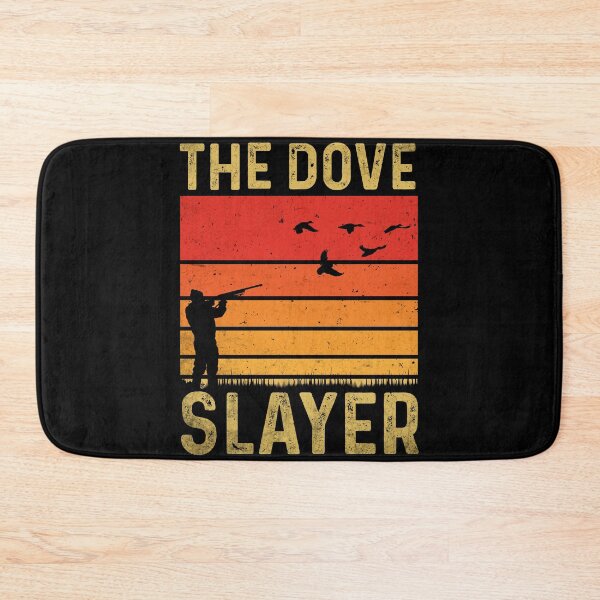 Item preview, The Dove Slayer, Dove, Hunting, Hunting, Funny Hunting, Hunter, Fowling, Bird Hunter, Dove Slayer designed and sold by DoodleUrban.