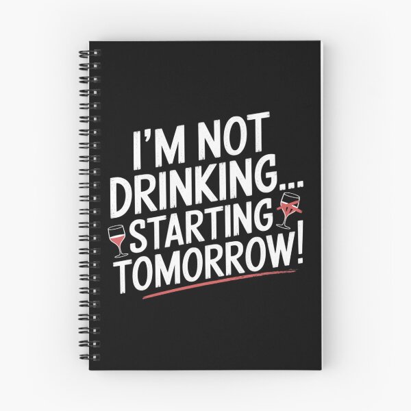 Item preview, I'm not drinking starting tomorrow designed and sold by Charlie-Kier.