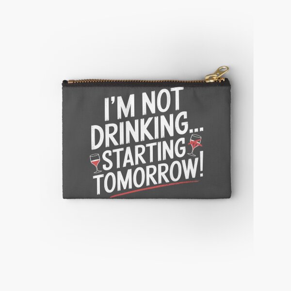 Item preview, I'm not drinking starting tomorrow designed and sold by Charlie-Kier.