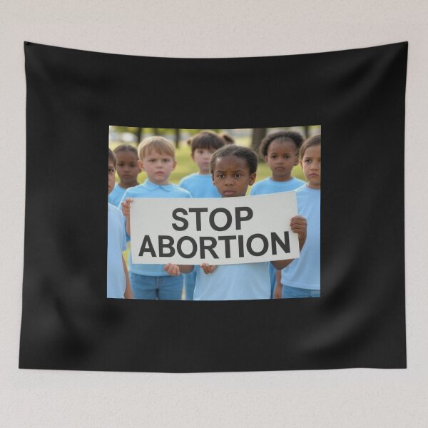 Item preview, Stop Abortion designed and sold by  ViralVisionsCreating .