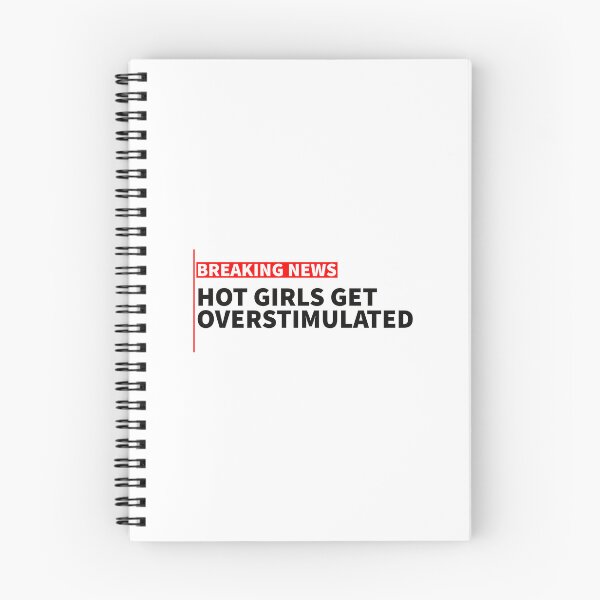 Item preview, breaking news: hot girls get overstimulated designed and sold by sarabye.