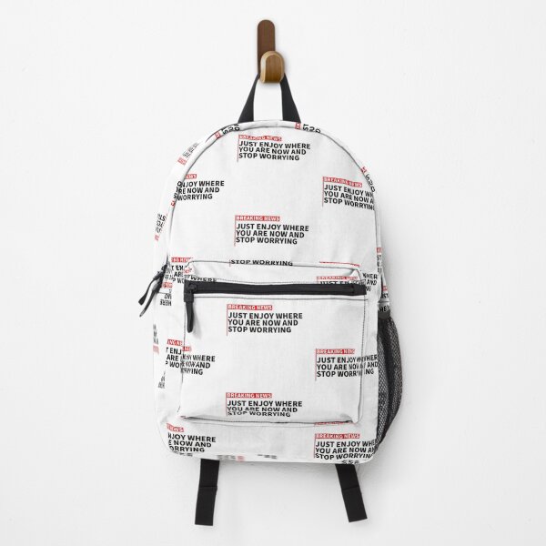 Item preview, breaking news: just enjoy where you are now and stop worrying designed and sold by sarabye.