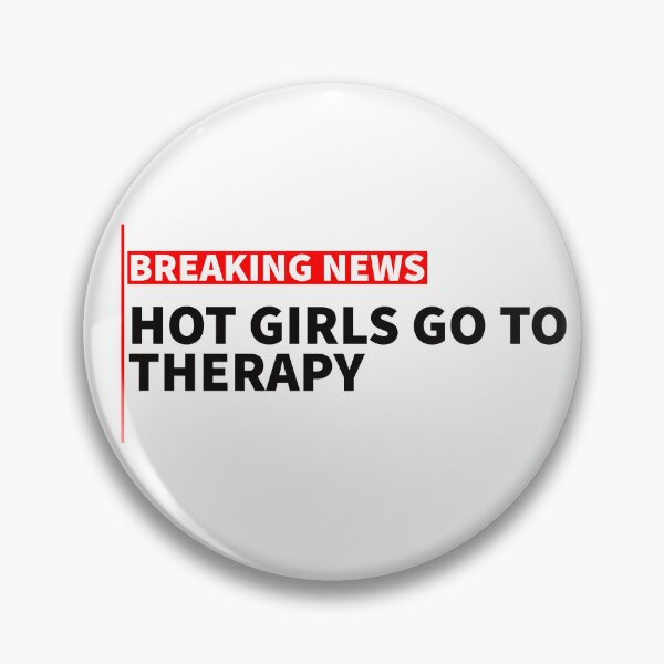 Item preview, breaking news: hot girls go to therapy designed and sold by sarabye.