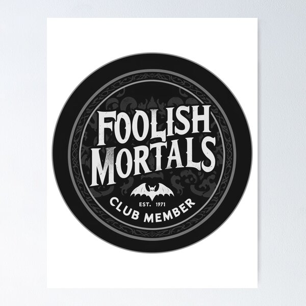 Item preview, Vintage Foolish Mortals Club Mitglied - Boo Schwarz & Weiß designed and sold by SuperCaliFabulous™.