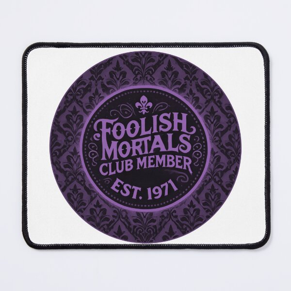 Item preview, Original Foolish Mortals Club Member - Phantom Purple designed and sold by SuperCaliFabulous™.