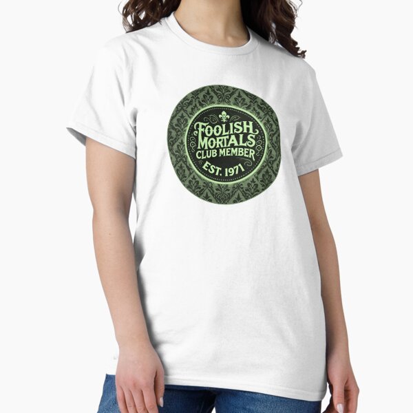 Item preview, Ursprüngliches Mitglied des Foolish Mortals Clubs – Ghastly Green designed and sold by SuperCaliFabulous™.