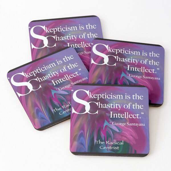 Item preview, Skepticism is the Chastity of the Intellect - Radical Centrist Merch designed and sold by Wayne King.