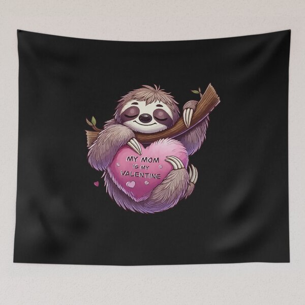 Item preview, Sloth sweet heart Love quote, my mom is my Valentine, valentine day, mother day, mom, lovers, couple designed and sold by Collagedream.