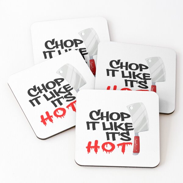 Item preview, Chop It Like It's Hot designed and sold by PRETTYGIRLZTING.