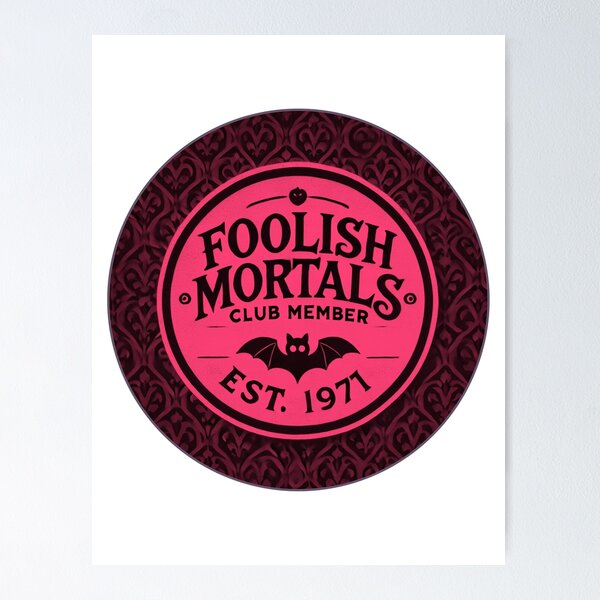 Item preview, 1971 Foolish Mortals Club Member - Blood Red  designed and sold by SuperCaliFabulous™.