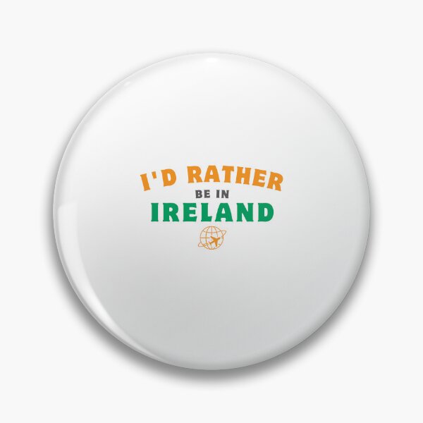 Item preview, I'd Rather be in Ireland designed and sold by MouDantArts.
