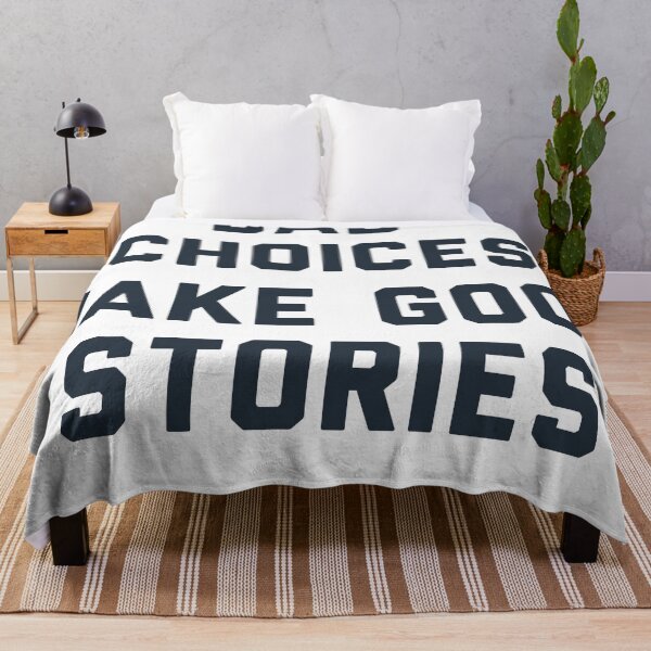 Item preview, Bad Choices Make Good Stories designed and sold by TheGoodTheVibe.