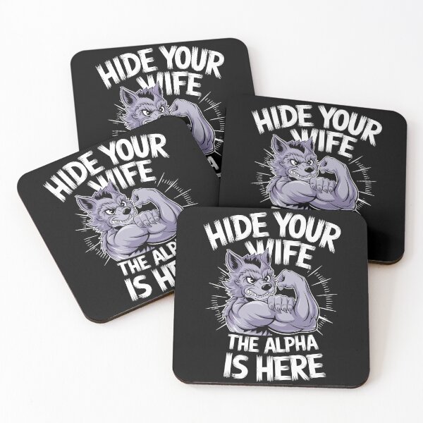 Item preview, Hide Your Wife The Alpha Is Here Strong Wolf designed and sold by Quirky Shirts.