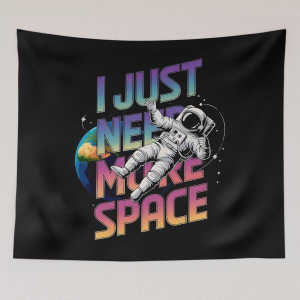 Item preview, Need more space - Need some space - Enjoy space - Space only - Space now how - Space this is it designed and sold by JansenGS.