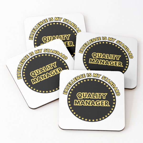 Item preview, Quality Manager - Excellence is My Standard designed and sold by RosCraft.