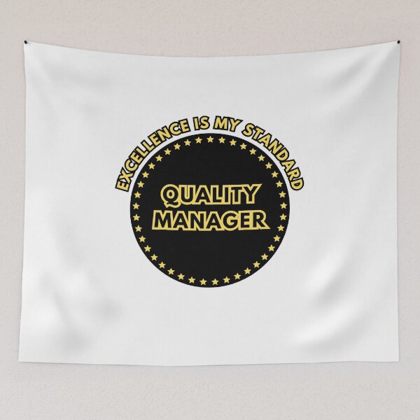 Item preview, Quality Manager - Excellence is My Standard designed and sold by RosCraft.