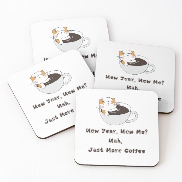 Item preview, New Year, New Me? Nah, Just More Coffee designed and sold by wordartistry.