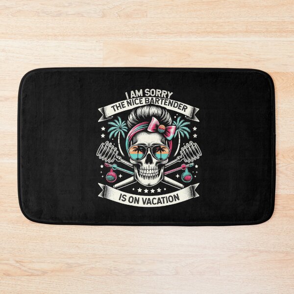 Item preview, I Am Sorry Nice Bartender Is On Vacation Funny Saying designed and sold by Dressed For  Duty.