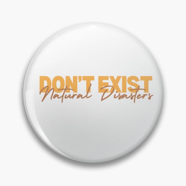 Item preview, Natural Disasters Don't Exist (orange)  designed and sold by MitigationZone.